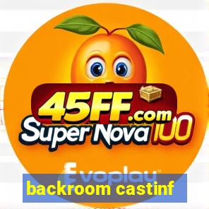 backroom castinf